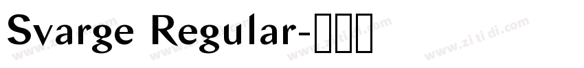 Svarge Regular字体转换